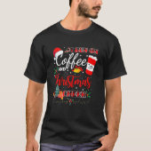 Ik loop op koffie en kerstmis, grappige kerstmis. t-shirt (Voorkant)
