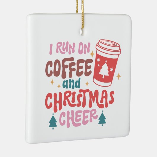 Ik loop op koffie en kerstmis. keramisch ornament (Rechts)