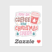 Ik loop op koffie en kerstmis. sticker (Vel)