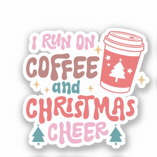 Ik loop op koffie en kerstmis. sticker (Voorkant)