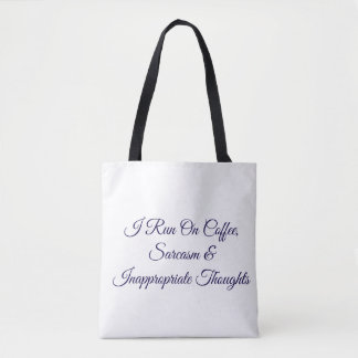 Ik loop op koffie sarcasme & ongepaste gedachten F Tote Bag