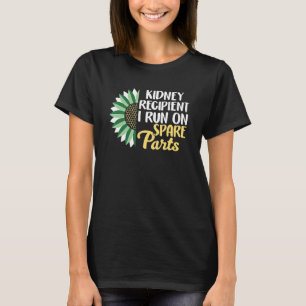 Ik loop op reserveonderdelen Nieren ontvanger S T-shirt