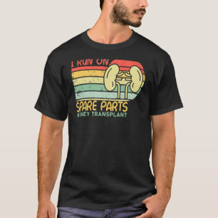 Ik loop op reserveonderdelen Nieren Transplant Nie T-shirt