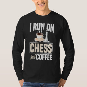 Ik loop op schaak en koffie. t-shirt