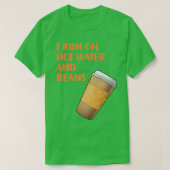 Ik loop op warm water en bonen... grappige koffie. t-shirt (Design voorkant)