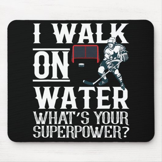 Ik loop op Water Ice Hockey T-shirt Mannen Muismat (Voorkant)