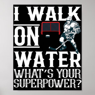 Ik loop op Water Ice Hockey T-shirt Mannen Poster