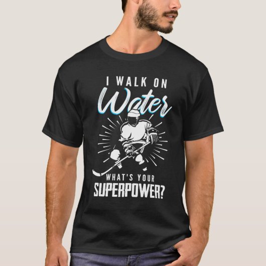 Ik loop op water wat is je supermacht? Hockey T-shirt (Voorkant)