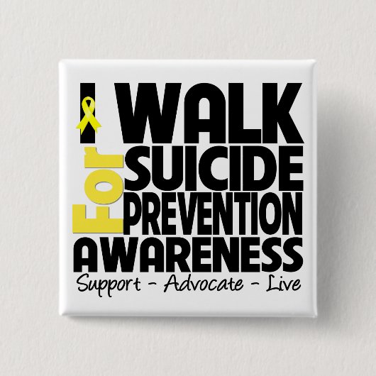 Ik loop voor Suïcidepreventie bewustzijn Vierkante Button 5,1 Cm (Voorkant)