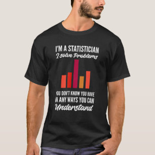 Ik los problemen op wiskundige statisticus t-shirt