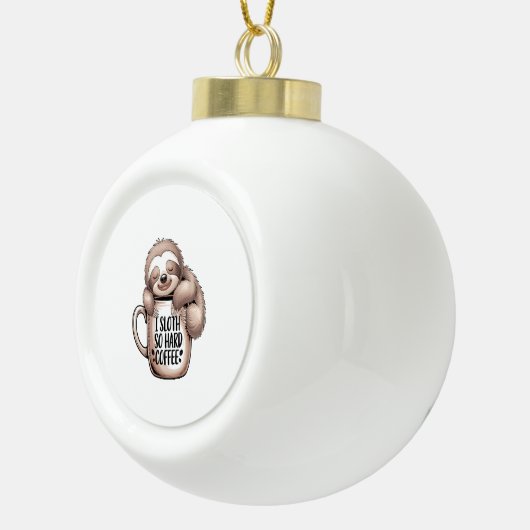 Ik lui zonder koffie keramische bal ornament (Rechts)