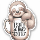 Ik lui zonder koffie sticker (Voorkant)