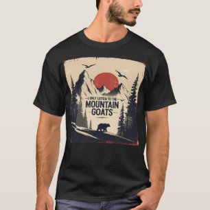 Ik luister alleen naar de grafieken van de berggei t-shirt