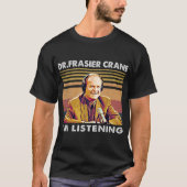 Ik luister Dr Frasier T-shirt (Voorkant)