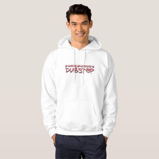 Ik luister liever naar Dubstep Hoodie (Voorkant volledig)