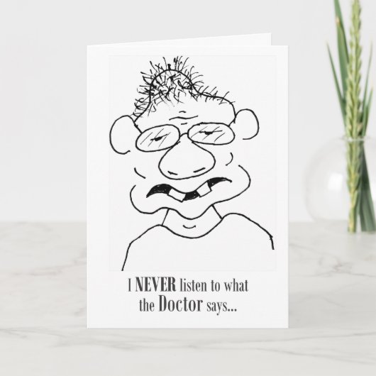 Ik luister nooit naar wat dokters zeggen - Kaart (Voorkant)