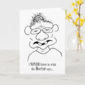 Ik luister nooit naar wat dokters zeggen - Kaart (Gele Bloem)