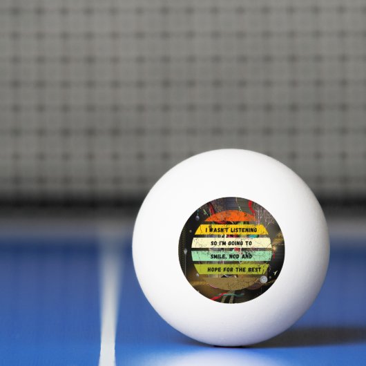IK LUISTERDE NIET Funny Sarcastic Joke Pingpongbal (Net)