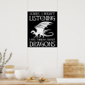 Ik luisterde niet - ik dacht aan Dragons Poster (Keuken)