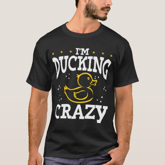 Ik maak Crazy Rubber Duck. T-shirt (Voorkant)