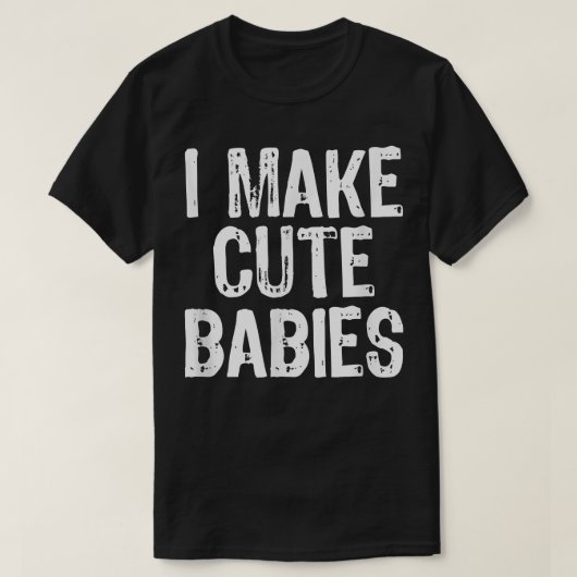 Ik maak Cute Babies grappny New Pa Mam Gift Christ T-shirt (Design voorkant)