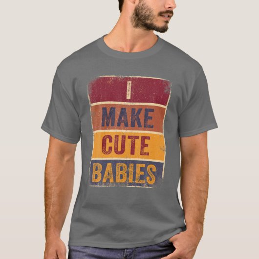 Ik maak Cute Babies T-shirt ... grappige mam pap f (Voorkant)