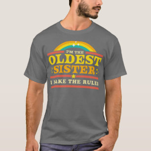 Ik maak de regels Oudste Zuster Matching T-shirt