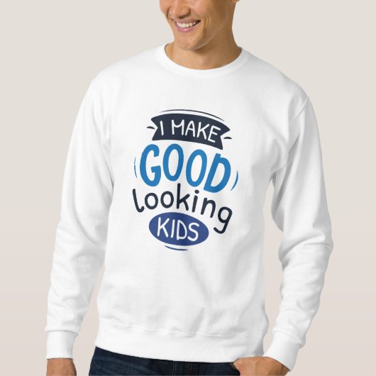 Ik maak een goed uiterlijk Kinder Trui (Voorkant)