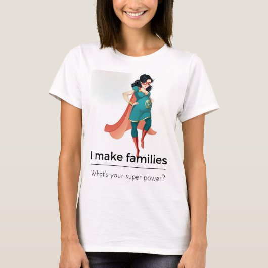 Ik maak families t-shirt (Voorkant)