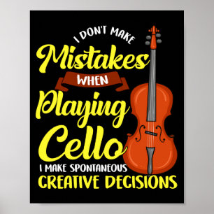 Ik maak geen fouten bij het spelen op de cello poster