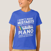 Ik maak geen fouten bij het spelen van de piano t-shirt (Voorkant)