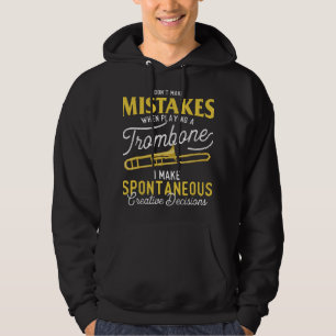 Ik maak geen fouten bij het spelen van een trombon hoodie