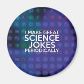 Ik maak geweldige wetenschappelijke grappen period magneet (Voorkant)