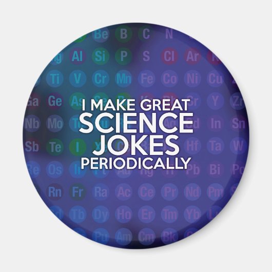 Ik maak geweldige wetenschappelijke grappen period magneet (Voorkant)