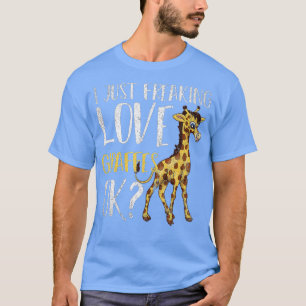 Ik maak gewoon Giraffes vrij. T-shirt