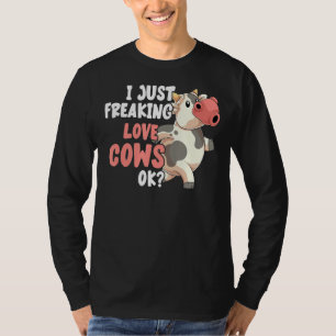 Ik maak gewoon Koeien van de liefde oké Funny Farm T-shirt