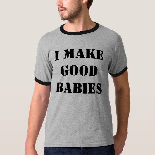 IK MAAK GOEDE BABIES T-SHIRT (Voorkant)