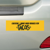 Ik maak harde remmen voor "Tacos" op bumpersticker (Op auto)