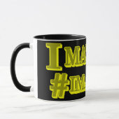 "IK MAAK HET!" Cute Expression Design. Bestel nu Mok (Links)