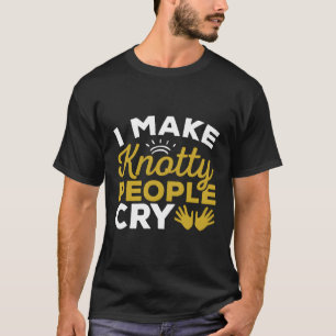 Ik maak knoestige mensen huilen grappige massage t t-shirt