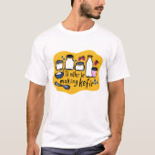 Ik maak liever KEFIR leuke fermentatie T-shirt (Voorkant)