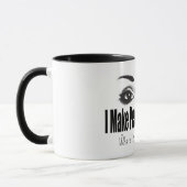 Ik maak mensen mooi wat je Superpower is Mok (Links)