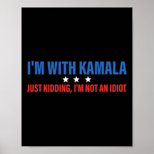 Ik maak met Kamala een grapje over President Kamal Poster