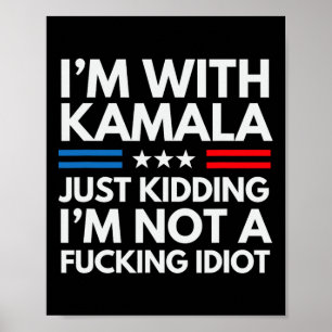 Ik maak met Kamala maar een grapje, ik ben geen In Poster