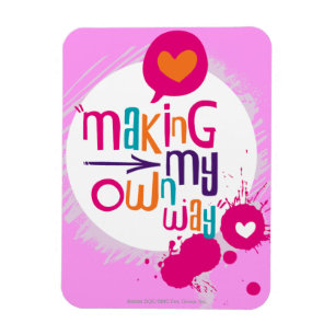 Ik maak mijn eigen weg magneet