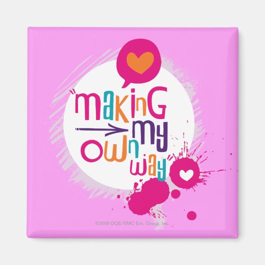 Ik maak mijn eigen weg magneet (Voorkant)