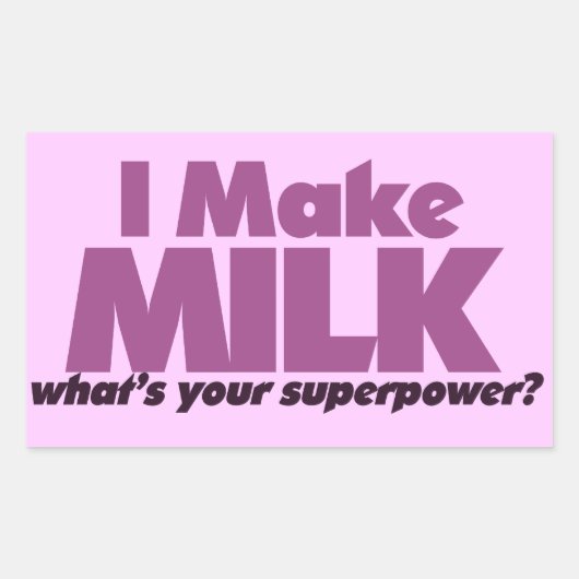 Ik maak MILK wat is je supermacht? Rechthoekige Sticker (Voorkant)