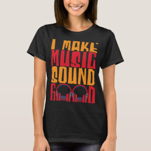 Ik maak muziek geluid als goede audiotechnicus t-shirt