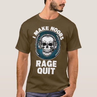 Ik maak Noobs Rage-stop T-shirt
