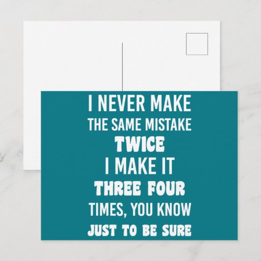 Ik maak nooit dezelfde fout. | Funny Sarcastic Briefkaart (Voorkant / Achterkant)